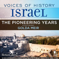 Voices of History Israel: The Pioneering Years: Voices of History Israel, Book 1