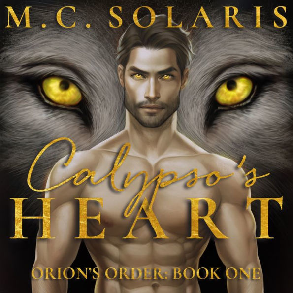 Calypso's Heart: An Orion's Order Novel
