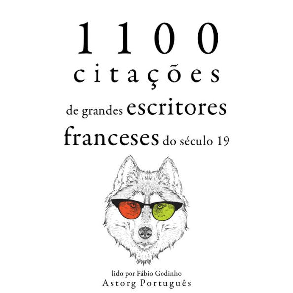 1.100 citações de grandes escritores franceses do século 19: Recolha as melhores citações