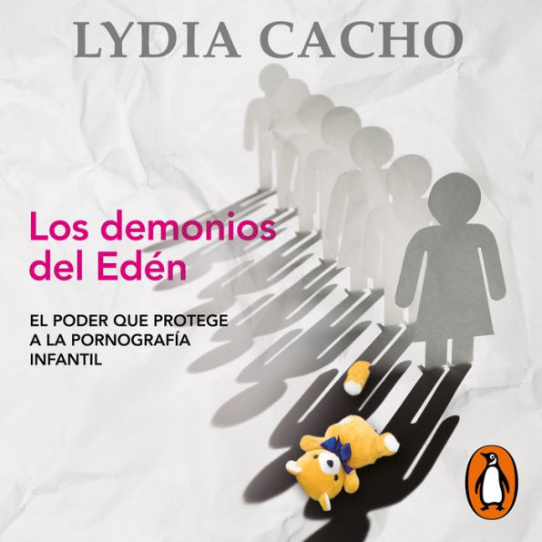 Los demonios del Edén: El poder que protege a la pornografía infantil