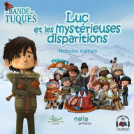 Luc et les mystérieuses disparitions