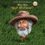 Who Was Walt Whitman?