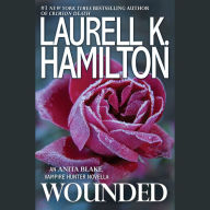 Wounded: An Anita Blake, Vampire Hunter Novella