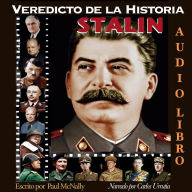 STALIN: El Hombre de Acero.