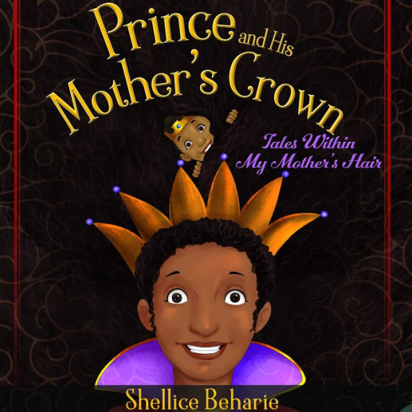 Prince and His Mother's Crown: Tales within My Mother's Hair