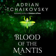 Blood of the Mantis (Shadows of the Apt Series #3)