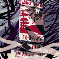 Z-Burbia 2: Parkway To Hell: A Post Apocalyptic Zombie Adventure Novel