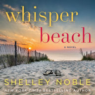 Whisper Beach: A Novel