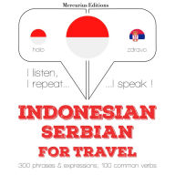 kata perjalanan dan frase dalam Serbia: I listen, I repeat, I speak : language learning course