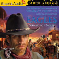 Defiance of Eagles: Dramatized Adaptation