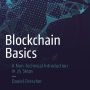 Blockchain Basics: A Non-Technical Introduction in 25 Steps