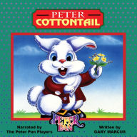 Peter Cottontail (Abridged)