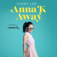 Anna K Away