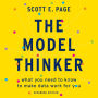 The Model Thinker: What You Need to Know to Make Data Work for You