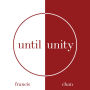 Until Unity