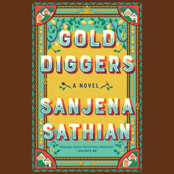 Gold Diggers: A Novel