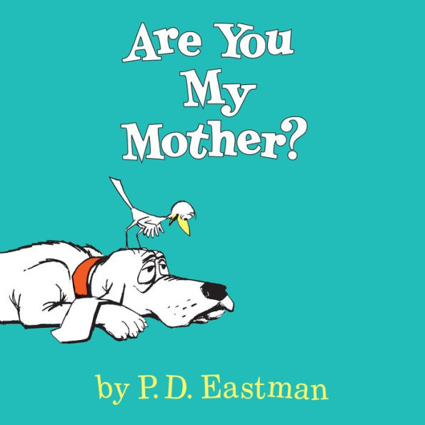 Are You My Mother?