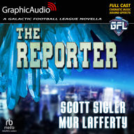 The Reporter: Dramatized Adaptation