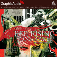 Red Rising: Sons of Ares, Vol. 2: Wrath: Dramatized Adaptation