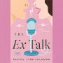 The Ex Talk