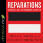 Reparations: A Christian Call for Repentance and Repair