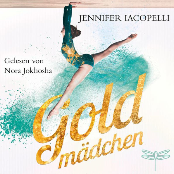 Goldmädchen (Ungekürzt)