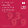 A History of Canadian Imperial Bank of Commerce: Volume 5 1973-1999