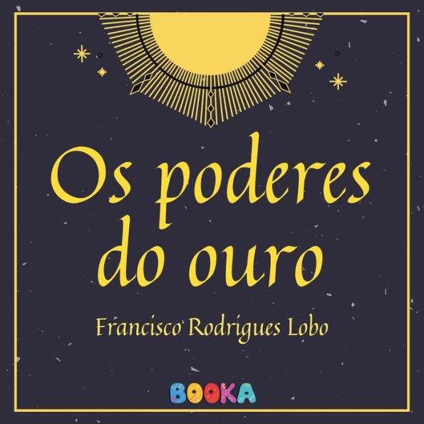 Os poderes do ouro