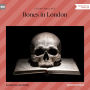 Bones in London (Unabridged)