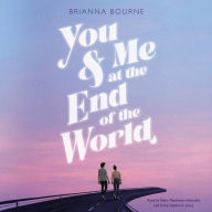 You & Me at the End of the World