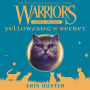 Yellowfang's Secret (Warriors Super Edition Series #5)