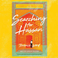 Searching for Hassan: A Journey to the Heart of Iran