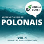 Apprenez à parler polonais Vol. 1: Leçons 1-30. Pour les débutants.