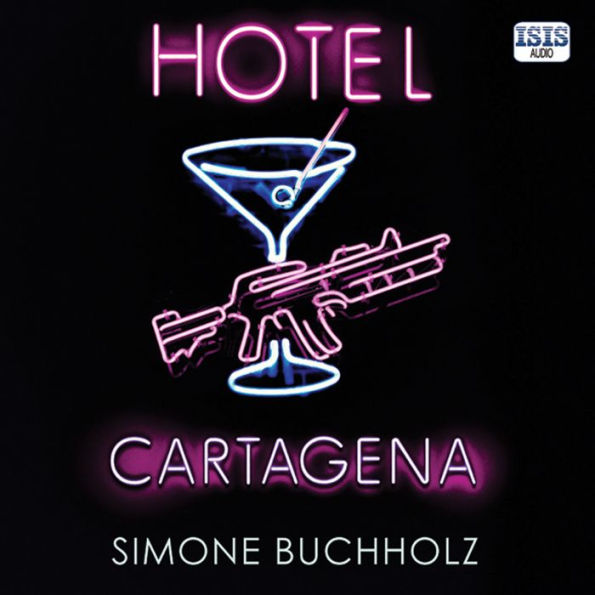 Hotel Cartagena (Chastity Riley Series #4)