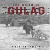 Child of Gulag: Second Edition
