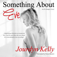 Something About Eve: An Eve Sumptor Novel