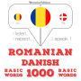 Danez¿ - Romania: 1000 de cuvinte de baz¿: I listen, I repeat, I speak : language learning course