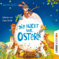 Die Nacht vor Ostern (Ungekürzt)