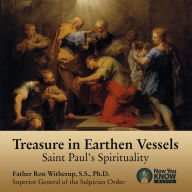 Treasure in Earthen Vessels: Saint Paul's Spirituality