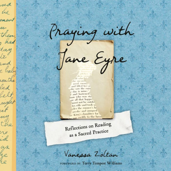 Praying with Jane Eyre: Reflections on Reading as a Sacred Practice