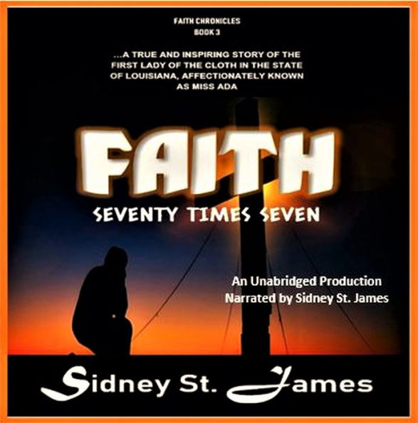 FAITH: Seventy Times Seven