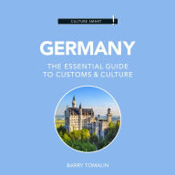 Germany - Culture Smart!: The Essential Guide to Customs & Culture