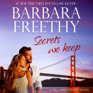 Secrets We Keep (Callaway Cousins Series #6)