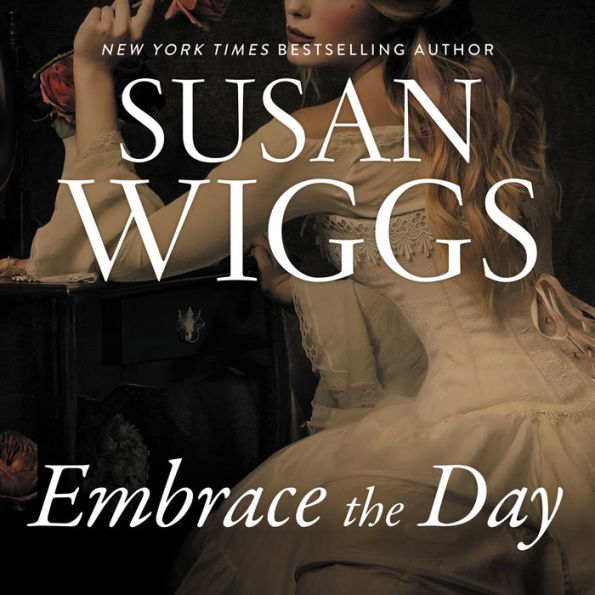 Embrace the Day: A Novel