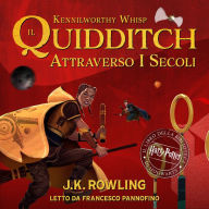Il Quidditch Attraverso I Secoli: Harry Potter Il Libro Della Biblioteca Di Hogwarts