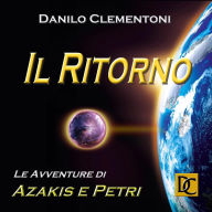 Il Ritorno - Le Avventore di Azakis e Petri