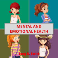 Mental and Emotional Health