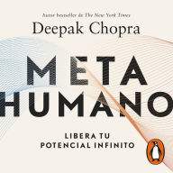 Metahumano: Libera tu potencial infinito