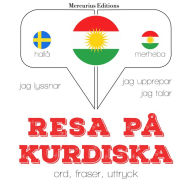Resa på kurdiska: Jeg lytter, jeg gentager, jeg taler: sprogmetode
