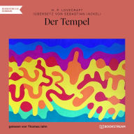 Der Tempel (Ungekürzt)